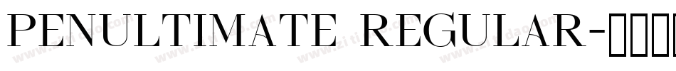 Penultimate Regular字体转换
